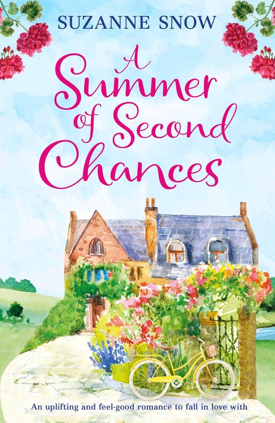 Boekhoes met 'A Summer of Second Chances' door Suzanne Snow. Een huis met bloemen, een fiets en een blauwe hemel.