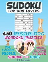 Sudoku for Dog Lovers: 450 Rescue Dog Wordoku Puzzles