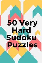 50 very hard sudoku puzzles: with answers