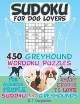 Sudoku for Dog Lovers: 450 Greyhound Wordoku Puzzles