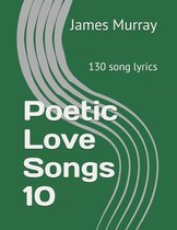 Poetic Love Songs- Poetic Love Songs 10