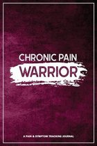 Chronic Pain Warrior