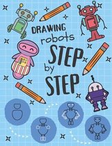 Drawing Robots Step by Step