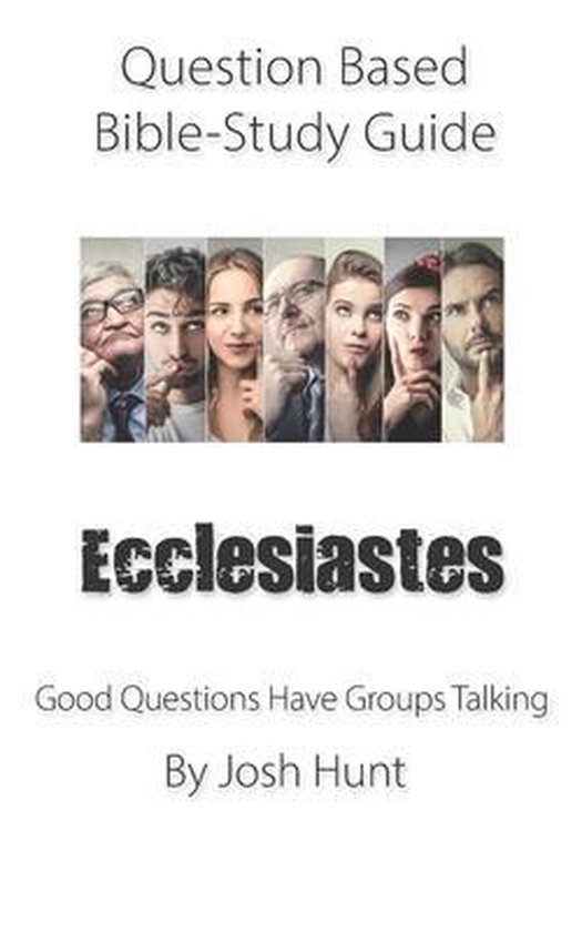 Good Questions Have Groups Have Talking- Question-based Bible Study ...