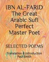 IBN AL-FARID The Great Arabic Sufi Perfect Master Poet