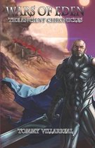 Wars of Eden: The Ancient Chronicles