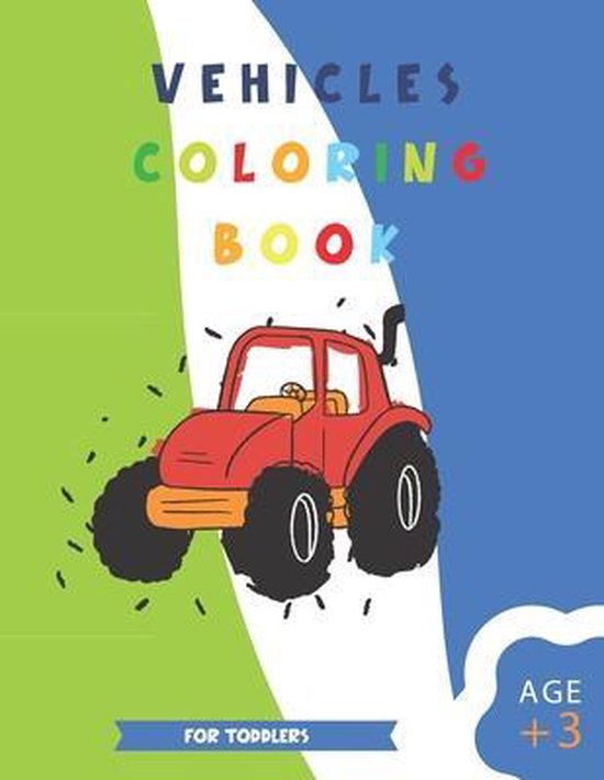 Vehicle Coloring Book for Toddlers, Bn Jaber | 9798727995044 | Boeken