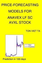 Price-Forecasting Models for Anavex Lf SC AVXL Stock