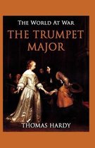 The Trumpet Major Illustrated
