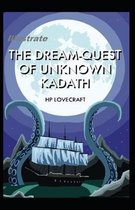 The Dream-Quest of Unknown Kadath Illustrated