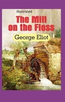 The Mill on the Floss Illustrated