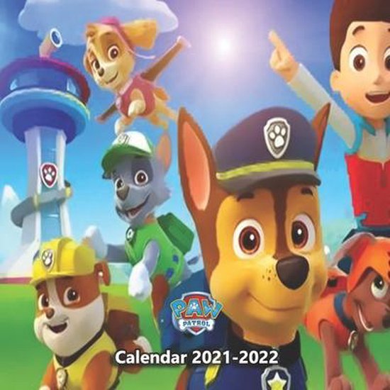 Paw Patrol Calendar 2021 2022 Calendar 2021 2022 With 18 Colored 