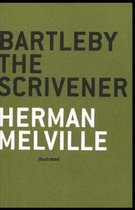 Bartleby the Scrivener Illustrated