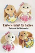 Easter crochet for babies: Baby crochet doll Easter pattern
