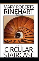 The Circular Staircase Illustrated