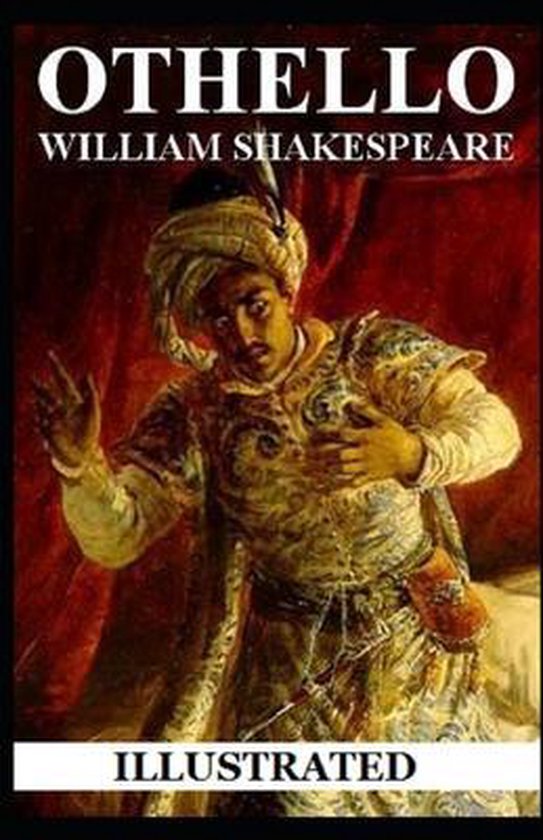 Othello Illustrated, William Shakespeare | 9798731193375 | Boeken | bol.com