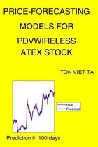 Price-Forecasting Models for Pdvwireless ATEX Stock