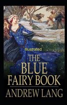 The Blue Fairy Book Illustrated