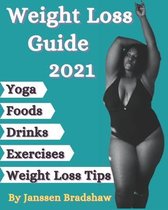 Weight Loss Guide 2021