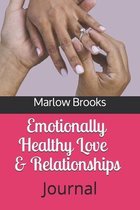 Emotionally Healthy Love & Relationships: Journal