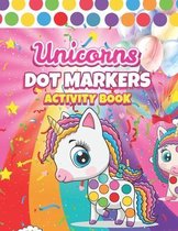 Dot Markers Activity Book Unicorns: