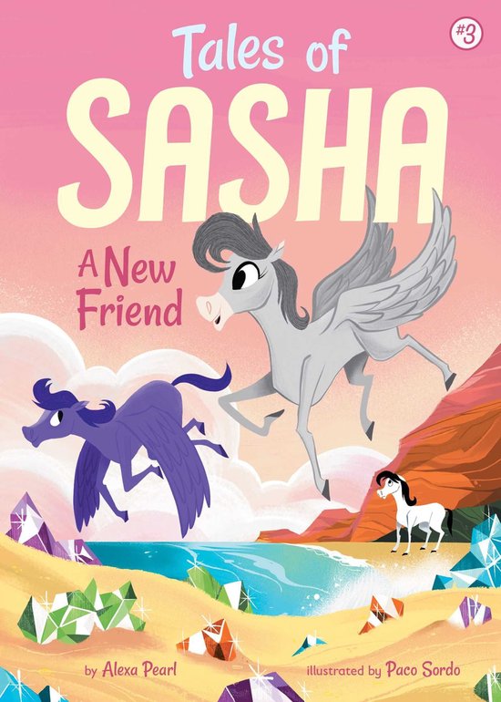 Tales of Sasha - Tales of Sasha 3: A New Friend - cover