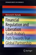 SpringerBriefs in Economics - Financial Regulation and Liberation