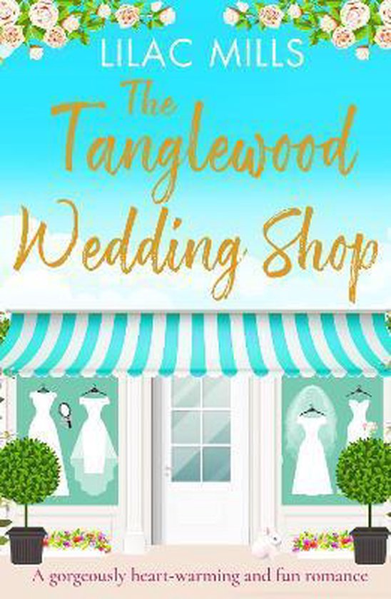 The Tanglewood Wedding Shop, Lilac Mills 9781788639880 Boeken