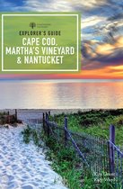 Explorer's Guide Cape Cod, Martha's Vineyard & Nantucket (12th Edition)