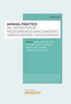 Gran Tratado 962 - Manual práctico del instructor de los procedimientos sancionadores administrativos y disciplinarios