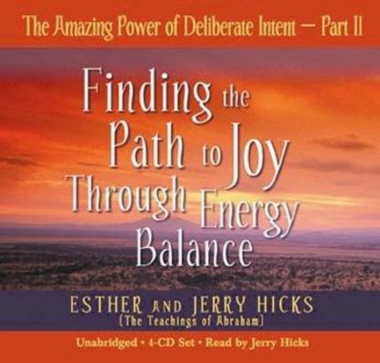 Boekhoes met de titel "Finding the Path to Joy Through Energy Balance", door Esther en Jerry Hicks. Het heeft een zonsondergang op de achtergrond.