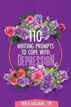 110 Writing Prompts to Cope with Depression
