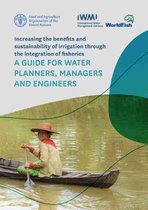 Increasing the benefits and sustainability of irrigation through integration of fisheries