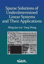 Other Titles in Applied Mathematics- Sparse Solutions of Underdetermined Linear Systems