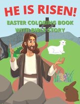 He Is Risen Easter Coloring Book With Bible Story