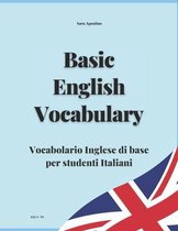 Sara Agostino Languages Learning Books- BASIC ENGLISH VOCABULARY - Vocabolario Inglese di base per studenti italiani