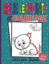 Relie Les Points et Coloriage Livre pour Enfants 4-8 ans