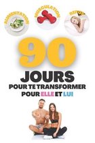 90 jours pour te transformer