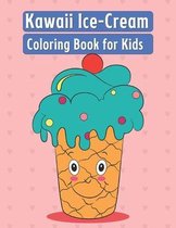 Kawaii Ice-Cream Coloring Book for Kids