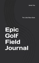 Epic Golf Field Journal