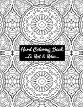 Hard Coloring Book To Rest & Relax