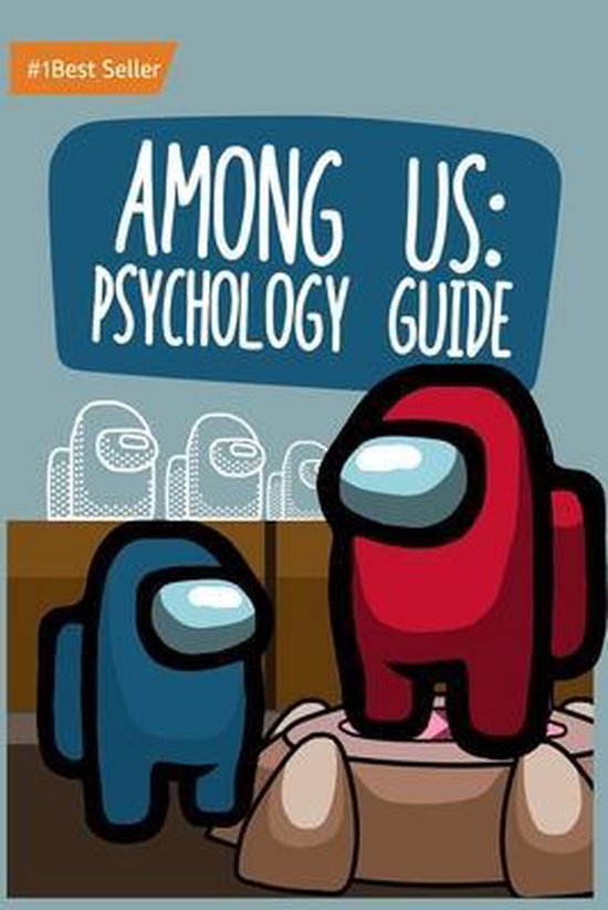 Among Us Psychology Guide, Among Us Books 9798712839032 Boeken