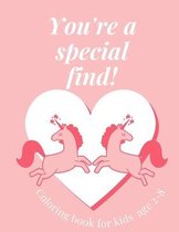 You're a special find