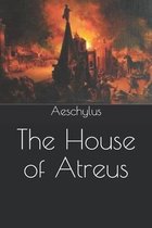 The House of Atreus