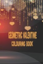 Geometric Valentine Colouring Book