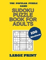 The Popular Puzzle Game Sudoku Puzzle Book for Adults