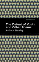 Mint Editions (Poetry and Verse) - The Defeat of Youth and Other Poems