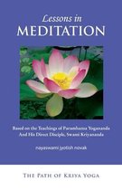 The Path to Kriya Yoga- Lessons in Meditation