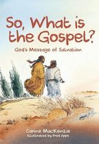 So, What Is the Gospel Gods Message of Salvation Bible Light
