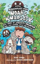 Adventures from Noah's Knapsack-The Story Of Spaghetti Mountain And The Extra Spicy Meatball